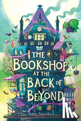 Sparkes, Amy - The Bookshop at the Back of Beyond