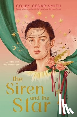 Smith, Colby Cedar - The Siren and the Star