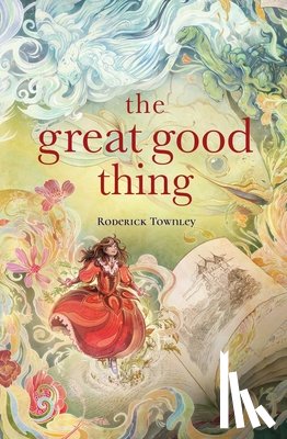 Townley, Roderick - The Great Good Thing