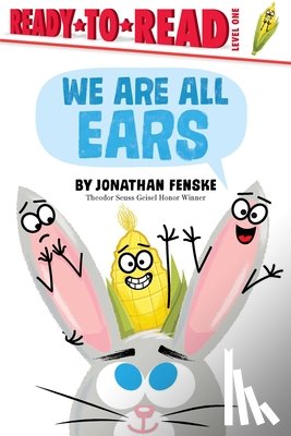 Fenske, Jonathan - We Are All Ears: Ready-To-Read Level 1