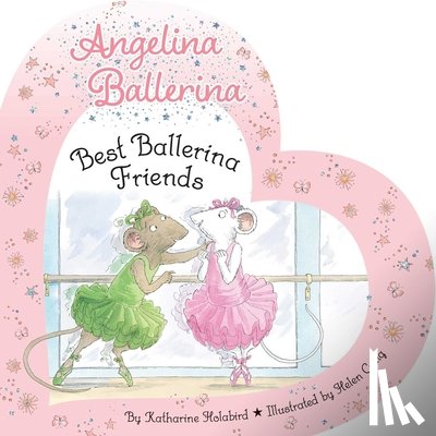Holabird, Katharine - Best Ballerina Friends