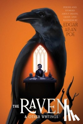 Poe, Edgar Allan - The Raven & Other Writings