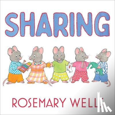 Wells, Rosemary - Sharing