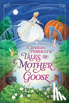 Perrault, Charles - Charles Perrault's Tales of Mother Goose