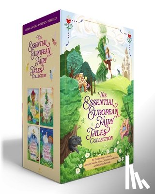 Grimm, Jacob - The Essential European Fairy Tales Collection (Boxed Set): Grimms' Fairy Tales; Joseph Jacobs's English Fairy Tales; Hans Christian Andersen's Fairy T