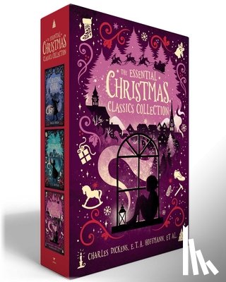 Dickens, Charles - The Essential Christmas Classics Collection (Boxed Set): A Christmas Carol; The Nutcracker; Twelve Classics of Christmas