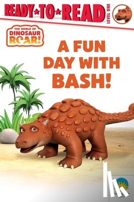 Curtis, Peter - A Fun Day with Bash!: Ready-To-Read Level 1