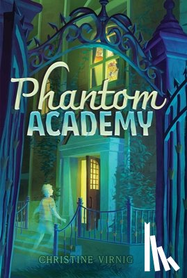 Virnig, Christine - Phantom Academy