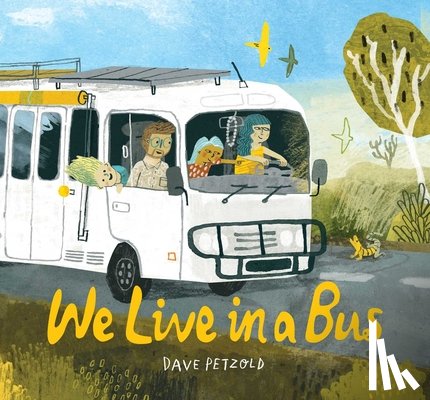 Petzold, Dave - We Live in a Bus