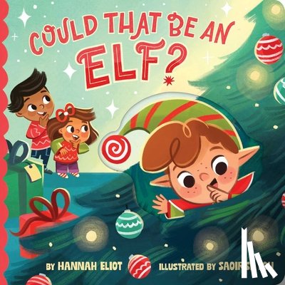 Eliot, Hannah - Could That Be an Elf?