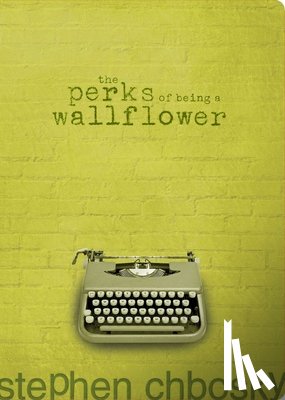 Chbosky, Stephen - The Perks of Being a Wallflower