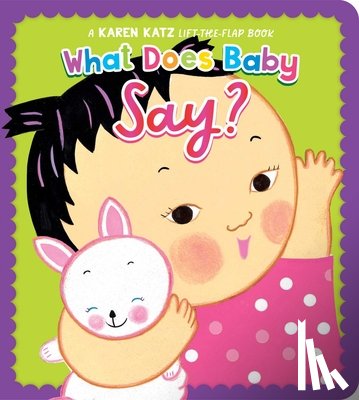 Katz, Karen - What Does Baby Say?