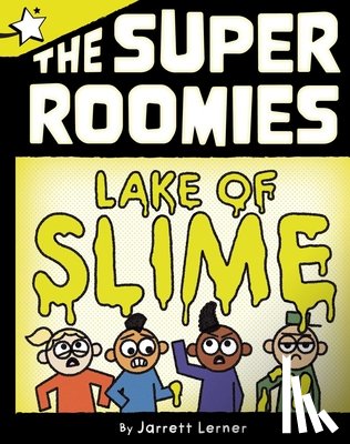 Lerner, Jarrett - Lake of Slime: A Star Chapter Book