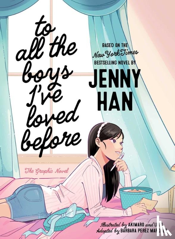 Han, Jenny - To All the Boys I've Loved Before the Graphic Novel