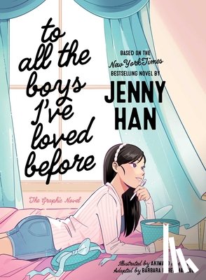 Han, Jenny - To All the Boys I've Loved Before the Graphic Novel