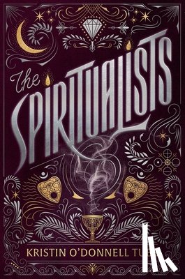 Tubb, Kristin O'Donnell - The Spiritualists