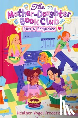 Frederick, Heather Vogel - Pies & Prejudice