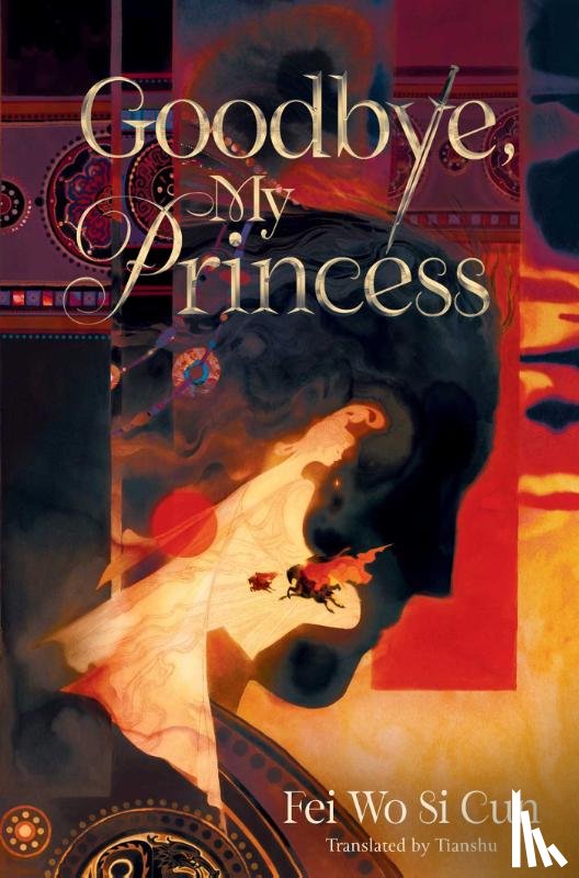 Fei Wo Si Cun - Goodbye, My Princess