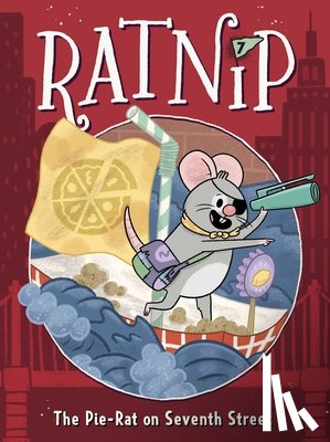 Higgins, Cam - The Pie-Rat on Seventh Street