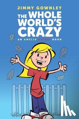 Gownley, Jimmy - The Whole World's Crazy