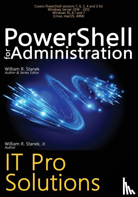 Stanek, William R, Stanek, William - PowerShell for Administration