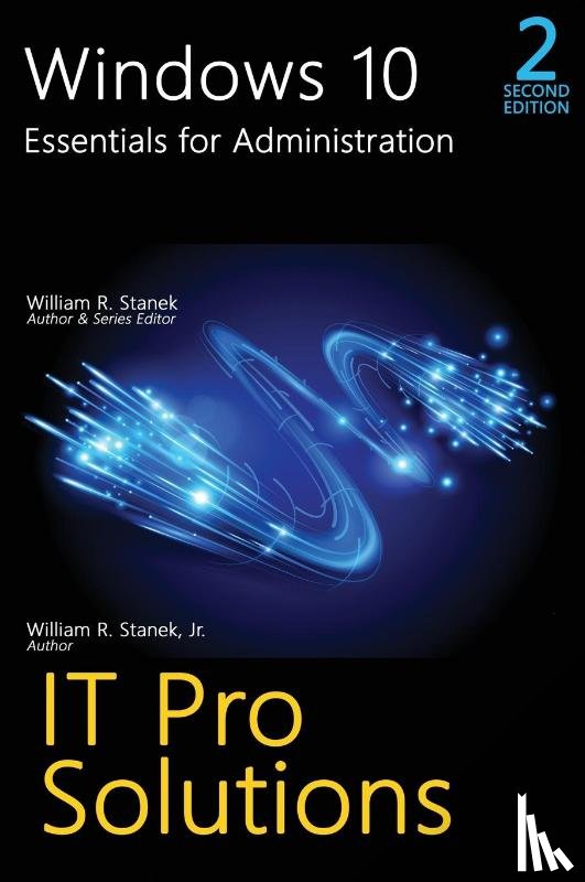 Stanek, William R - Windows 10, Essentials for Administration, Professional Reference, 2nd Edition