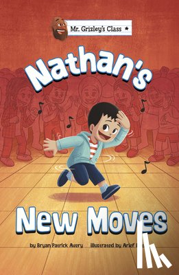 Avery, Bryan Patrick - Avery, B: Nathan's New Moves