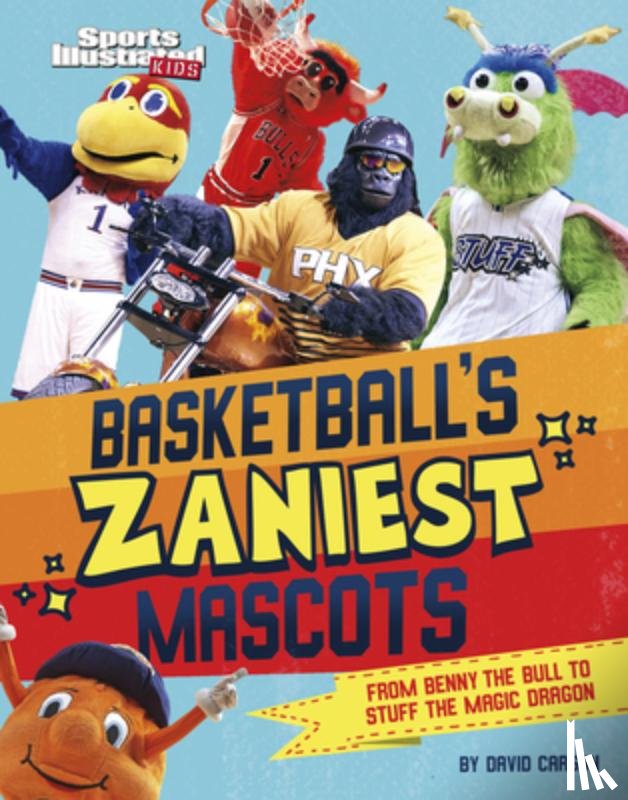 Carson, David - BASKETBALLS ZANIEST MASCOTS