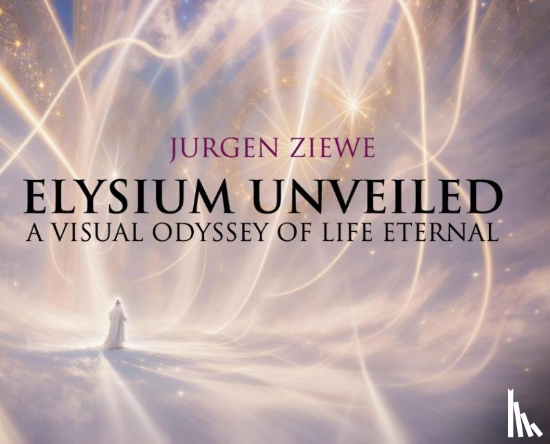 Ziewe, Jurgen - Elysium Unveiled