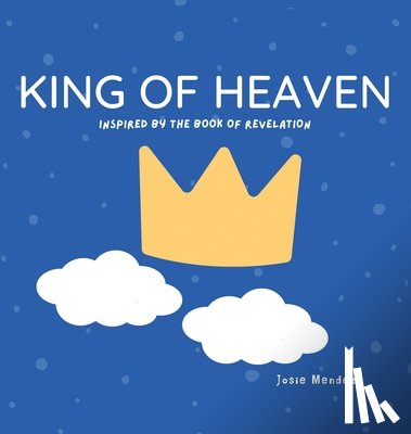 Mendez, Josie - King of Heaven