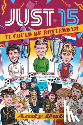Dale, Andy D - Just 15 It Could Be Rotterdam