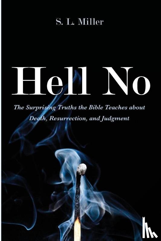 Miller, S L - Hell No