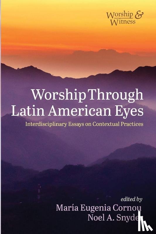  - Worship Through Latin American Eyes
