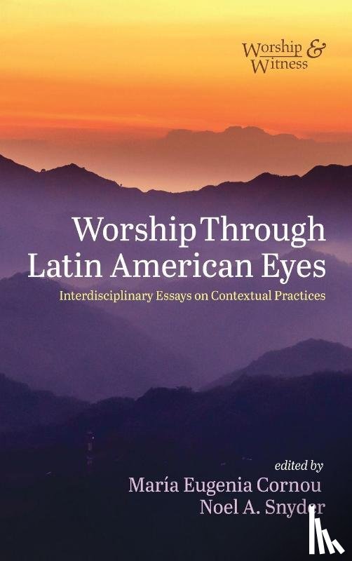  - Worship Through Latin American Eyes