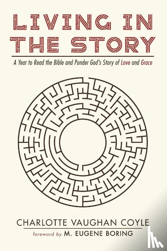 Coyle, Charlotte Vaughan - Living in The Story