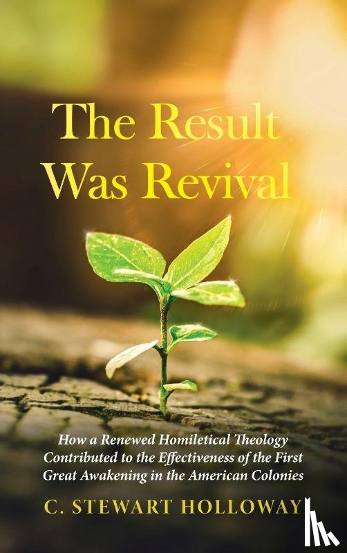 Holloway, Stewart - The Result Was Revival