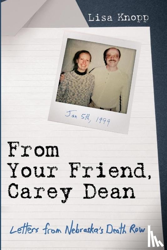 Knopp, Lisa - From Your Friend, Carey Dean