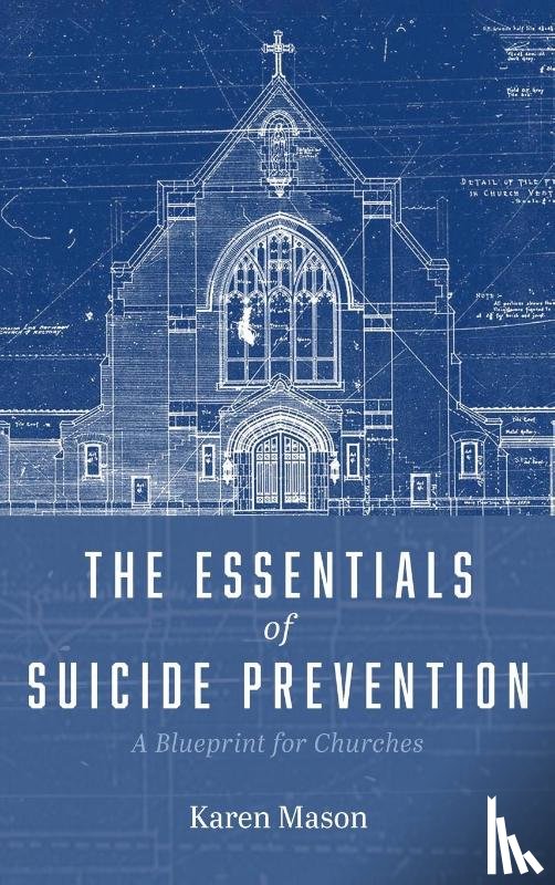 Mason, Karen - The Essentials of Suicide Prevention