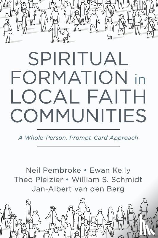 Pembroke, Neil, Kelly, Ewan, Pleizier, Theo - Spiritual Formation in Local Faith Communities