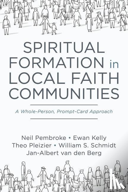 Pembroke, Neil, Kelly, Ewan, Pleizier, Theo - Spiritual Formation in Local Faith Communities