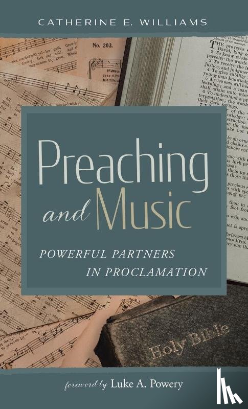 Williams, Catherine E. - Preaching and Music