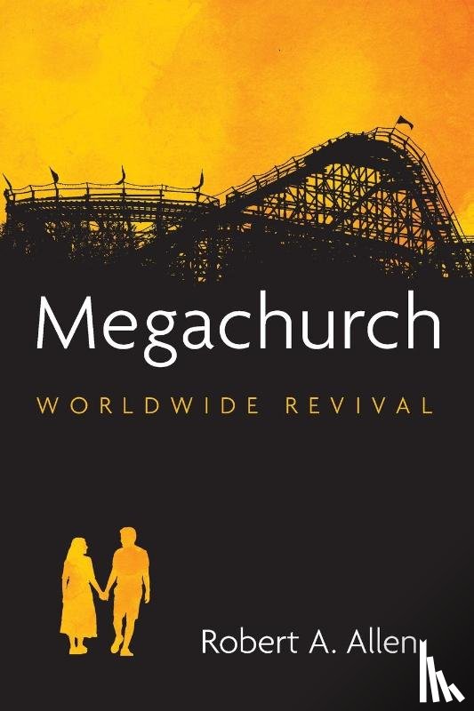 Allen, Robert A - Megachurch