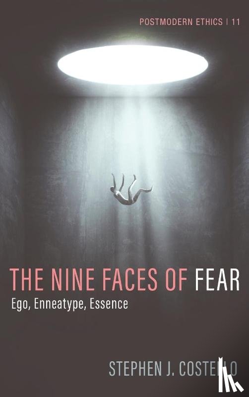 Costello, Stephen J - The Nine Faces of Fear
