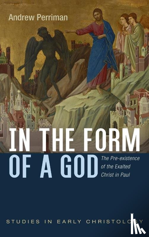 Perriman, Andrew - In the Form of a God