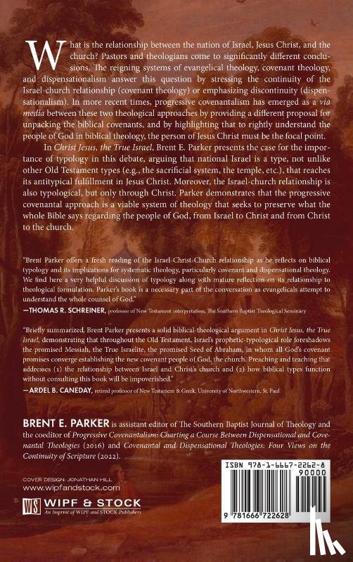 Parker, Brent E. - Christ Jesus, the True Israel