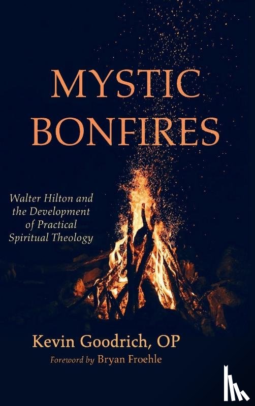 Goodrich, Kevin Op - Mystic Bonfires