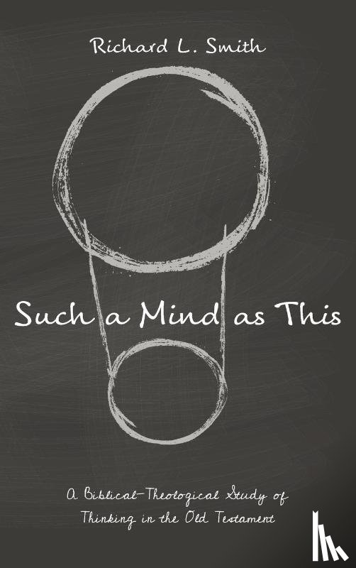 Smith, Richard L - Such a Mind as This