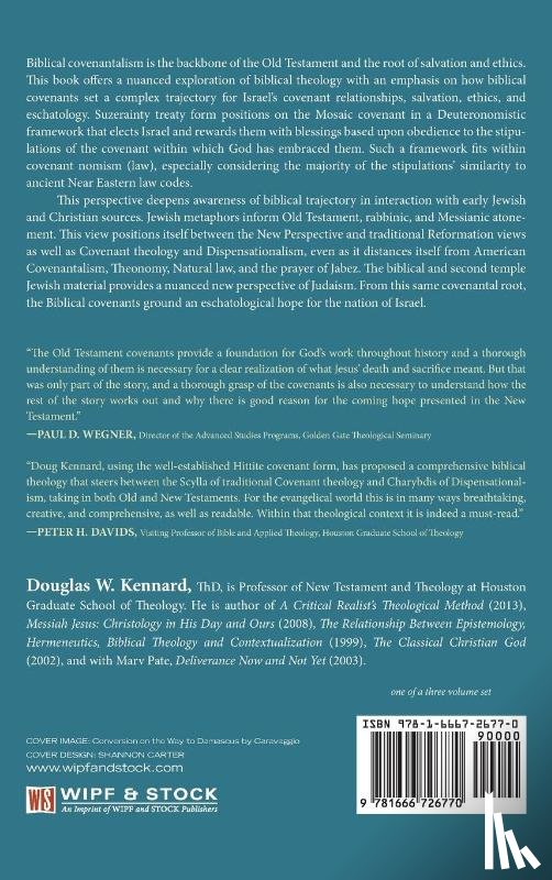 Kennard, Douglas W. - Biblical Covenantalism, Volume 3