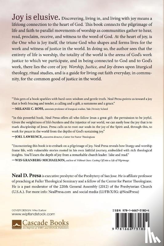 Presa, Neal D. - Worship, Justice, and Joy