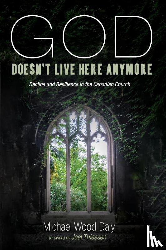 Wood Daly, Michael - God Doesn't Live Here Anymore